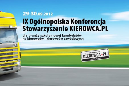 banner IX Ogólnopolska Konferencja Stowarzyszenie KIEROWCA.PL