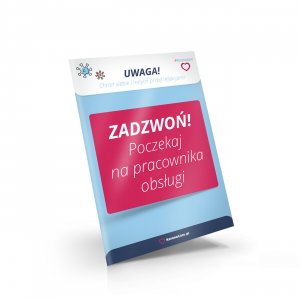 Plakat - Zadzwoń poczekaj na pracownika obsługi
